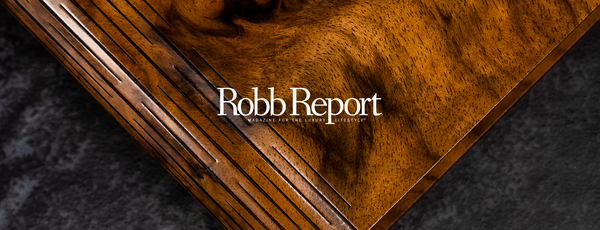 As Featured In: Robb Report